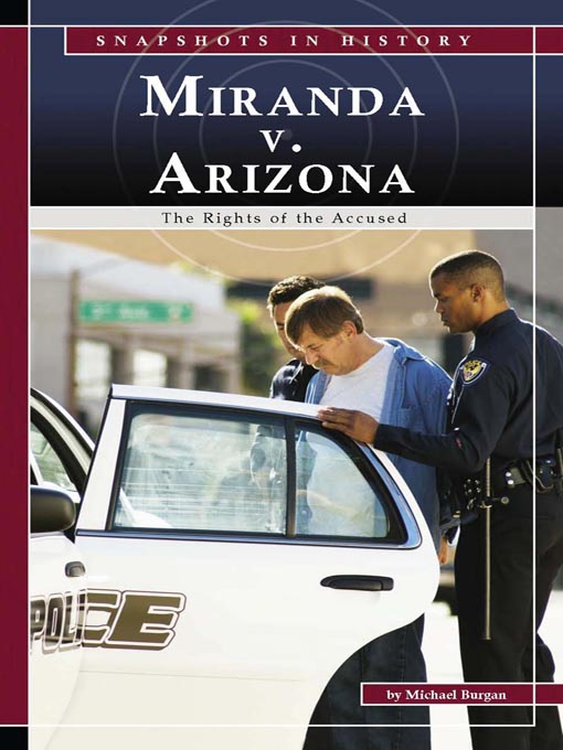 Title details for Miranda v. Arizona by Michael Burgan - Available